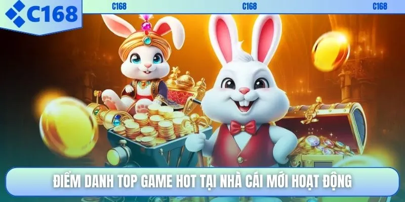 Điểm danh top game hot tại nhà cái mới hoạt động