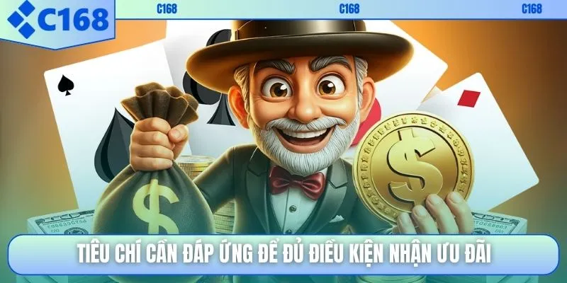 Tiêu chí cần đáp ứng để đủ điều kiện nhận ưu đãi